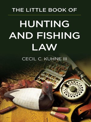 cover image of The Little Book of Hunting and Fishing Law